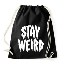 PRINTFASHION Stay Weird - Sportzsák, Tornazsák - Fekete tornazsák