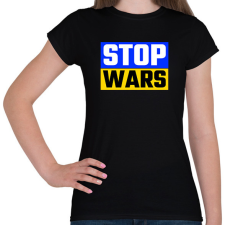 PRINTFASHION STOP WARS 2 - Női póló - Fekete női póló