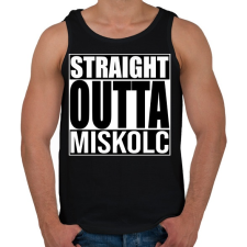 PRINTFASHION Straight Outta Miskolc - Férfi atléta - Fekete atléta, trikó