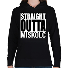PRINTFASHION Straight Outta Miskolc - Női kapucnis pulóver - Fekete női pulóver, kardigán
