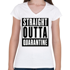 PRINTFASHION Straight outta quarantine - Női V-nyakú póló - Fehér női póló