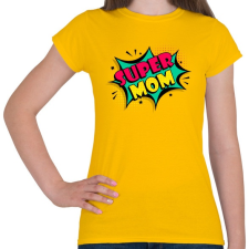 PRINTFASHION SuperMom! - Női póló - Sárga női póló