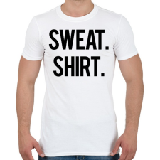PRINTFASHION Sweat Shirt - Férfi póló - Fehér férfi póló