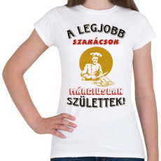 PRINTFASHION Szakács szülinapja március - Női póló - Fehér