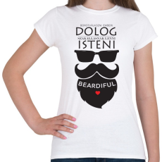 PRINTFASHION Szakállasnak lenni Isteni! - Női póló - Fehér