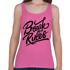 PRINTFASHION Szegd meg a szabályokat!  - Női atléta - Rózsaszín női trikó