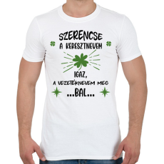 PRINTFASHION Szerencse a keresztnevem - Férfi póló - Fehér