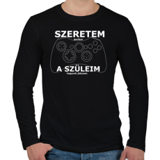 PRINTFASHION szeretem, amikor a szüleim hagynak játszani - Férfi hosszú ujjú póló - Fekete