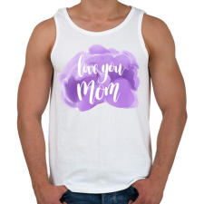 PRINTFASHION Szeretlek Anya - Férfi atléta - Fehér atléta, trikó