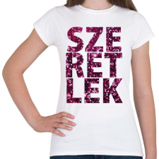 PRINTFASHION SZERETLEK - Női póló - Fehér női póló