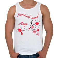 PRINTFASHION Szeretünk mind anya - Férfi atléta - Fehér atléta, trikó