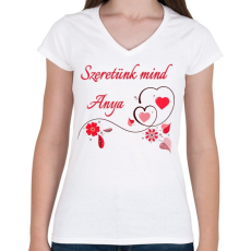 PRINTFASHION Szeretünk mind anya - Női V-nyakú póló - Fehér