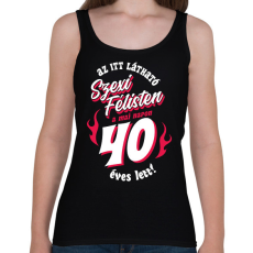 PRINTFASHION Szexi Szülinapos Félisten sötétre 40 - Női atléta - Fekete