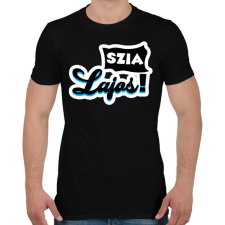 PRINTFASHION Szia Lajos! - Férfi póló - Fekete férfi póló