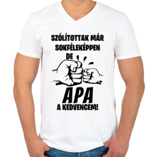 PRINTFASHION Szólítottak már sokféleképpen de Apa a kedvencem! póló - Férfi V-nyakú póló - Fehér