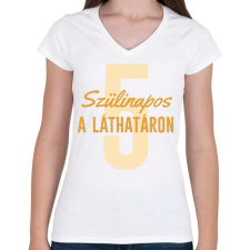 PRINTFASHION Szülinapos a láthatáron - Számmal - Női V-nyakú póló - Fehér női póló