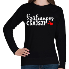 PRINTFASHION Szülinapos Csajszi - Női pulóver - Fekete