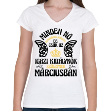 PRINTFASHION Szülinapos királynő_március fekete - Női V-nyakú póló - Fehér női póló