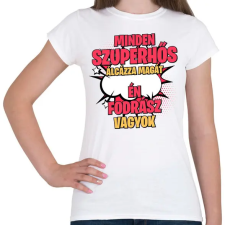 PRINTFASHION SZUPERHŐS FORDÁSZ - Női póló - Fehér női póló