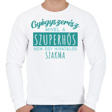 PRINTFASHION Szuperhős - Gyógyszerész - Férfi pulóver - Fehér