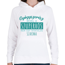 PRINTFASHION Szuperhős - Gyógyszerész - Női kapucnis pulóver - Fehér női pulóver, kardigán