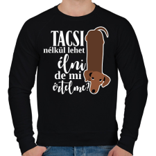 PRINTFASHION Tacsi nélkül lehet élni, de mi értelme? - Férfi pulóver - Fekete férfi pulóver, kardigán