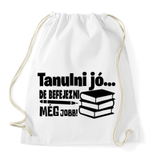 PRINTFASHION Tanulni jó, de befejezni még jobb! - Sportzsák, Tornazsák - Fehér tornazsák