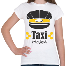 PRINTFASHION Taxi - Friss jogsis - Női póló - Fehér női póló