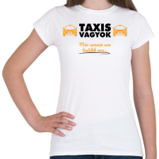 PRINTFASHION Taxis vagyok - Női póló - Fehér női póló