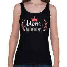 PRINTFASHION Te vagy a legjobb anya - Női atléta - Fekete női trikó