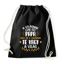 PRINTFASHION Te vagy a világ - Papa - Sportzsák, Tornazsák - Fekete tornazsák