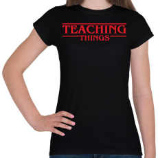 PRINTFASHION Teaching things - Női póló - Fekete