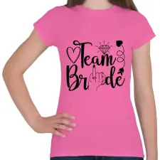 PRINTFASHION Team Bride gyűrűvel - Női póló - Rózsaszín női póló