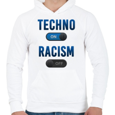 PRINTFASHION Techno On, Racism Off - Férfi kapucnis pulóver - Fehér férfi pulóver, kardigán
