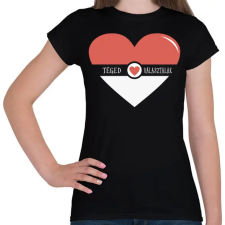 PRINTFASHION Téged választalak - Női póló - Fekete női póló
