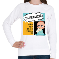 PRINTFASHION Tejfakasztó...még egy ok az ivásra - Női pulóver - Fehér