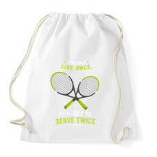 PRINTFASHION Tenisz mottó - Sportzsák, Tornazsák - Fehér tornazsák