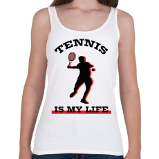 PRINTFASHION Tennis is my life - Női atléta - Fehér