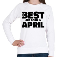PRINTFASHION The Best are born in april - Női pulóver - Fehér