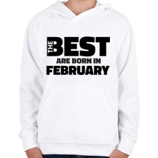 PRINTFASHION The Best are born in february - Gyerek kapucnis pulóver - Fehér