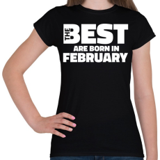 PRINTFASHION The Best are born in february - Női póló - Fekete