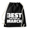 PRINTFASHION The Best are born in march - Sportzsák, Tornazsák - Fekete