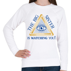 PRINTFASHION The big sister is watching you! - Női pulóver - Fehér