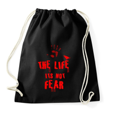 PRINTFASHION the life its not fear - Sportzsák, Tornazsák - Fekete tornazsák