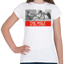 PRINTFASHION The wolf of wall street - Női póló - Fehér női póló