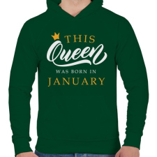 PRINTFASHION THIS QUEEN WAS BORN IN JANUARY - Férfi kapucnis pulóver - Sötétzöld férfi pulóver, kardigán