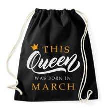 PRINTFASHION THIS QUEEN WAS BORN IN MARCH - Sportzsák, Tornazsák - Fekete tornazsák