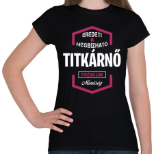 PRINTFASHION Titkárnő prémium minőség - Női póló - Fekete női póló