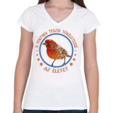 PRINTFASHION Tökéletes élet - Pinty - Női V-nyakú póló - Fehér