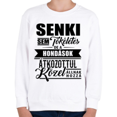 PRINTFASHION Tökéletes Hondások - Gyerek pulóver - Fehér